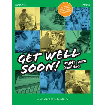 Get Well Soon! Inglés Para Sanidad