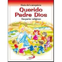 Querido Padre Dios.(catequista).(proyecto Galilea)