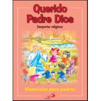 (04).querido Padre Dios: Guia De Padres.(proyecto Galilea)