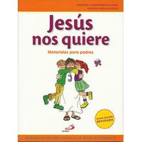 Jesus Nos Quiere.(padres).(proyecto Galilea)