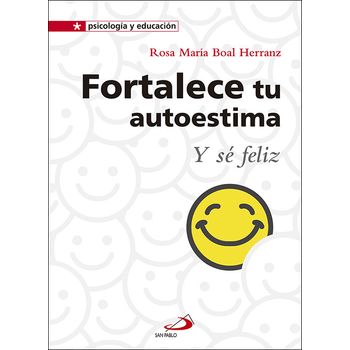 Fortalece Tu Autoestima Y Sè Feliz