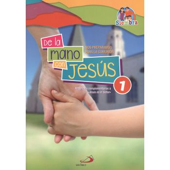 De La Mano Con Jesús 1