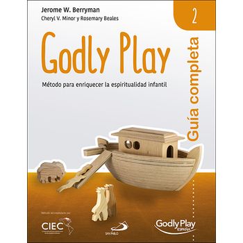 Guía Completa De Godly Play - Vol. 2