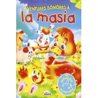 La Masia (aventures Sonores)