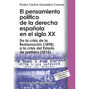 El Pensamiento Político De La Derecha Española En El Siglo Xx