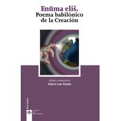 Enuma Elish : Poema Babilónico De La Creación