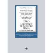 Lecciones De Derecho Penal. Parte Especial: Tomo I. Adaptadas A Las Leyes Orgánicas 2/2010 Y 5/2010 De Reforma Del Código Penal