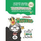 Estatuto De Autonomía De Extremadura. Versión Martina.