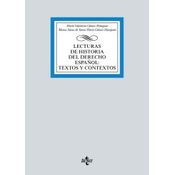 Lecturas De Historia Del Derecho Español: Textos Y Contextos