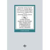 Conceptos Para El Estudio Del Derecho Urbanístico Y Ambiental En El Grado