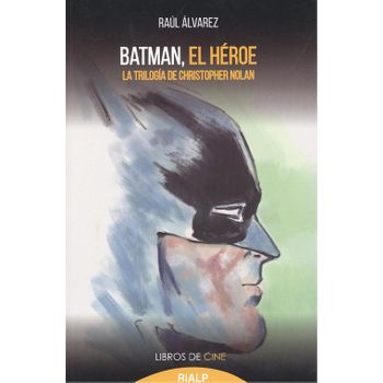 Batman, El Hèroe