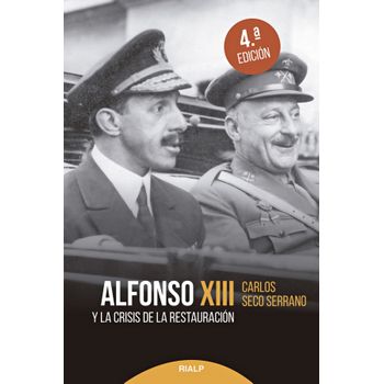 Alfonso Xiii Y La Crisis De La Restauración