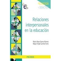 Relaciones Interpersonales En La Educacion.(psicologia)