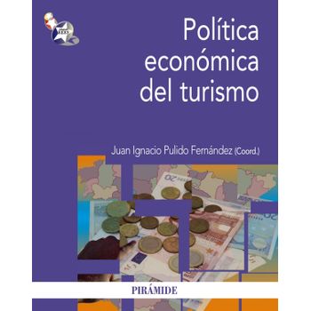 Politica Economica Del Turismo.(economia Y Empresa)
