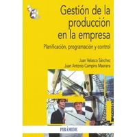 Gestion De La Produccion En La Empresa.(economia Y Empresa)