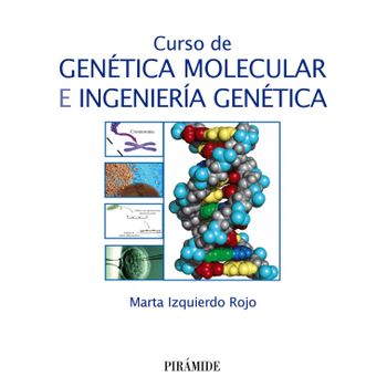 Curso De Genetica Molecular E Ingenieria Genetica