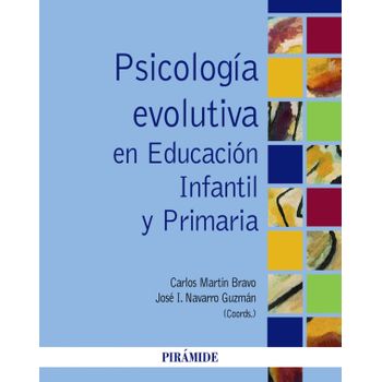 Psicologia Evolutiva En Educacion Infantil Y Primaria