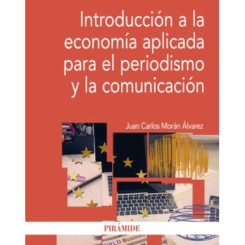 Introduccion A Economia Aplicada Periodismo Y Comunicacion