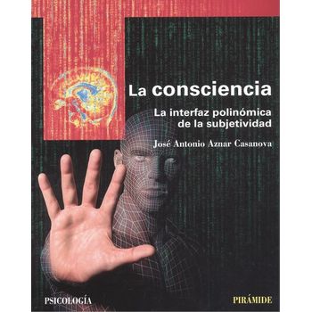 Consciencia, La.(psicologia)