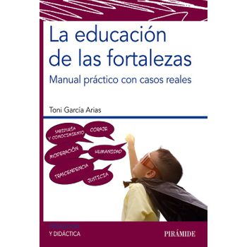 La Educación De Las Fortalezas