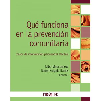 Qué Funciona En La Prevención Comunitaria