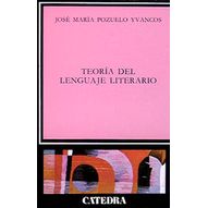 Teoria Del Lenguaje Literario, La.(letras De Humanidad)