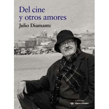 Del Cine Y Otros Amores