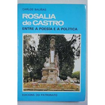 Rosalía De Castro, Entre A Poesía E A Política