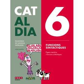 6 Funcions Sintàctiques. Cat Al Dia 2019