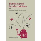 Refranes Para La Vida Cotidiana