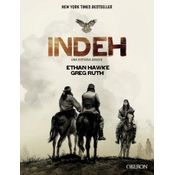 Indeh. Una Historia De Apaches