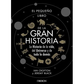 El Pequeño Libro De La Gran Historia