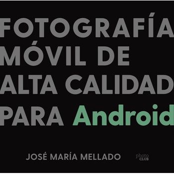 Fotografía Móvil De Alta Calidad Para Android