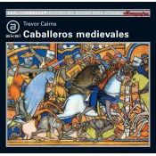 Caballeros Medievales