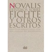 Estudios Sobre Fichte Y Otros Escritos