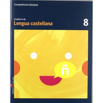 (cat).(12).8.quad.lengua Castellana.(3r Prim.comp.basiques)