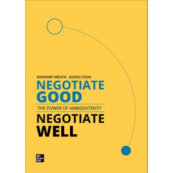 Negotiate Good, Negotiate Well