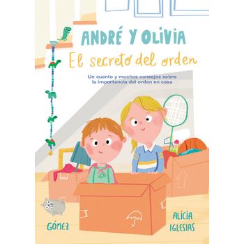 Andrè Y Olivia Y El Secreto Del Orden