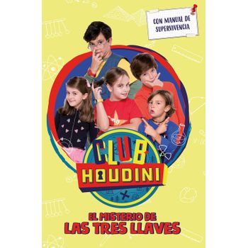 El Misterio De La Tres Llaves (club Houdini)