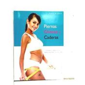 Piernas, Gluteos Y Caderas - Forma & Bella