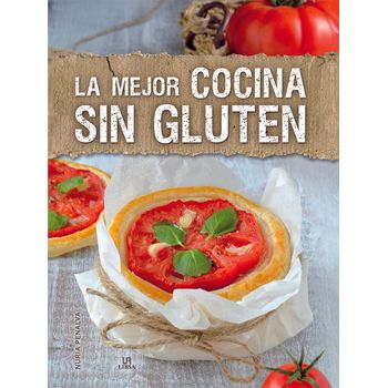 La Mejor Cocina Sin Gluten