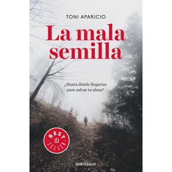 La Mala Semilla