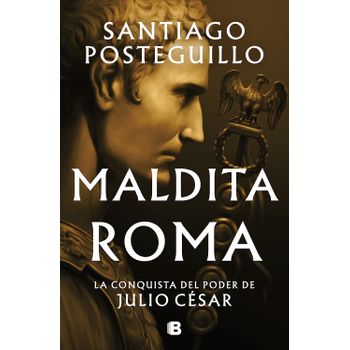Maldita Roma (serie Julio César 2)
