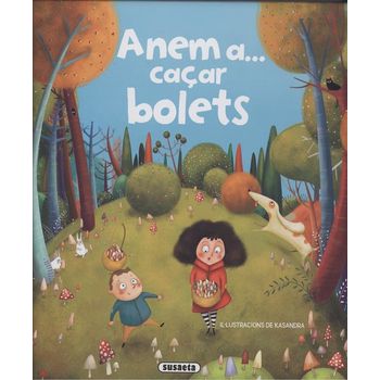 Anem A...caçar Bolets