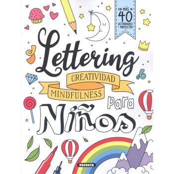 Lettering Û Creatividad Mindfulness Para Niños