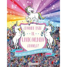 ¿donde Esta El Unicornio Ahora?