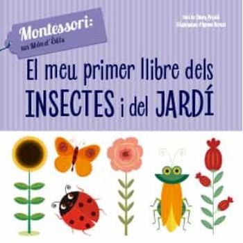 El Meu Primer Llibre Dels Insectes I Del Jardí