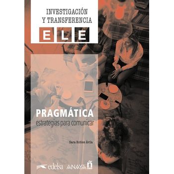 Pragmática: Estrategias Para Comunicar.