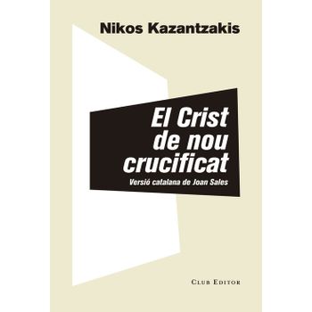 El Crist De Nou Crucificat