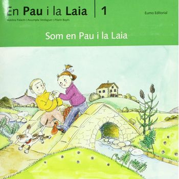 (cat).som En Pau I La Laia (aventures D'en Pau I La Laia)